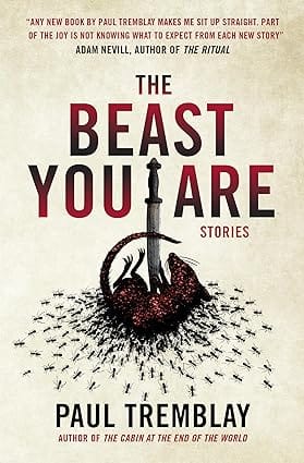 The Beast You Are Stories
