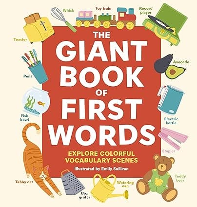 The Giant Book Of First Words Explore Colorful Vocabulary Scenes