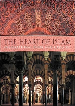 The Heart Of Islam