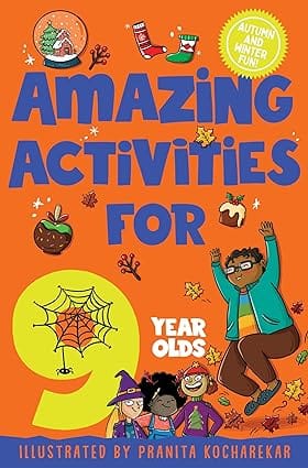 Amazing Activities For 9 Year Olds Autumn And Winter!