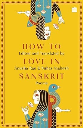 How To Love In Sanskrit Poems
