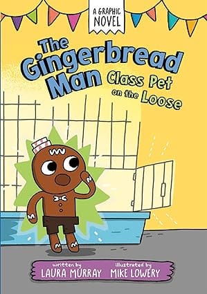 The Gingerbread Man Class Pet On The Loose 2