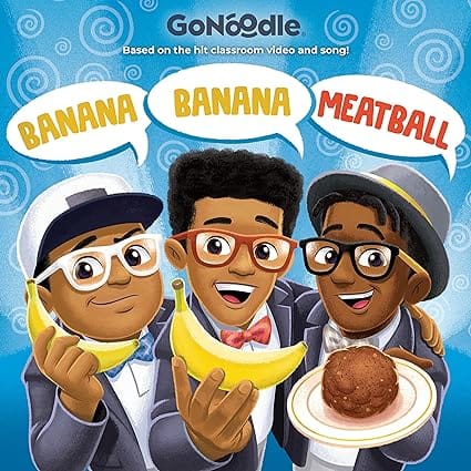 Banana Banana Meatball (gonoodle)