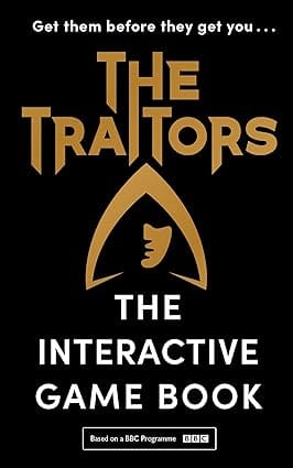 The Traitors The Official Book Of The Bafta-winning Bbc Phenomenon