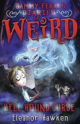 Sammy Ferals Diaries Of Weird Hell Hound Curse 3