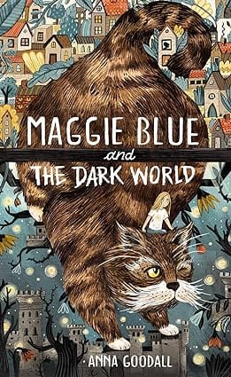 Maggie Blue And The Dark World