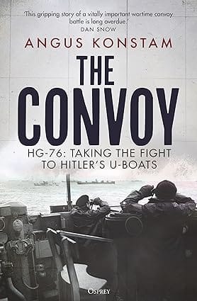 The Convoy Hg-76 Taking The Fight To Hitlers U-boats