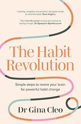 The Habit Revolution Simple Steps To Rewire Your Brain For Powerful Habit Change