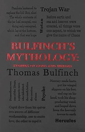 Bulfinchs Mythology Stories Of Gods And Heroes (word Cloud Classics)