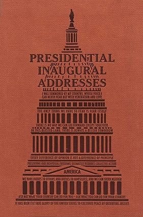 Presidential Inaugural Addresses (word Cloud Classics)