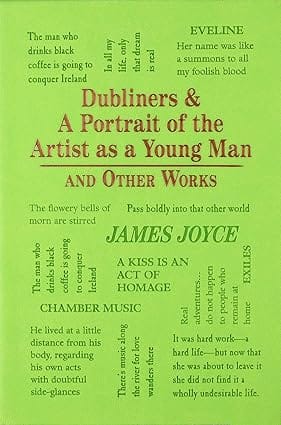 Dubliners & A Portrait Of The Artist As A Young Man And Other Works (word Cloud Classics)