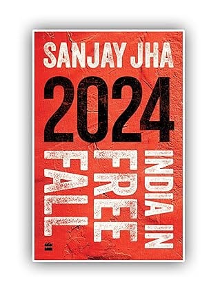 2024 India In Free Fall