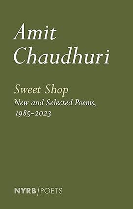 Sweet Shop New And Selected Poems, 1985-2023