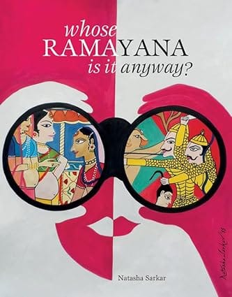Whose Ramayana Is It Anyway?