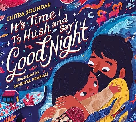Its Time To Hush And Say Good Night