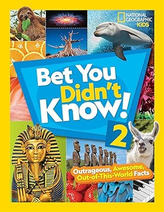 Bet You Didn�t Know! 2 Outrageous, Awesome, Out-of-this-world Facts
