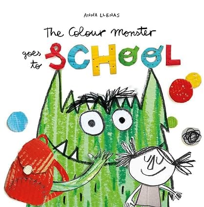 The Colour Monster Goes To School