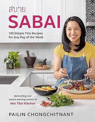 Sabai 100 Simple Thai Recipes For Any Day Of The Week
