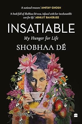 Insatiable My Hunger For Life