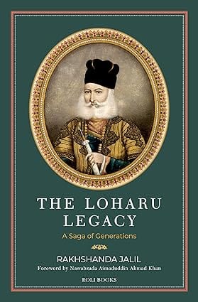 The Loharu Legacy A Saga Of Generations