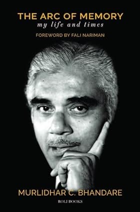 The Arc Of Memory My Life And Times