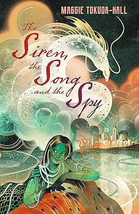 The Siren, The Song And The Spy