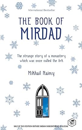 The Book Of Mirdad The Strange Story Of A Monastery Which Was Once Called The Ark