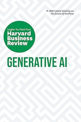 Generative Ai The Insights You Need From Harvard Business Review