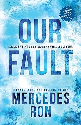 Our Fault (culpable, 3)