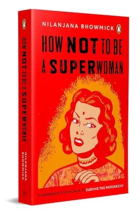 How Not To Be A Superwoman