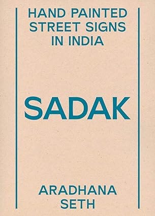 Sadak Hand Painted Street Signs In India