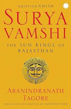 Suryavamshi The Sun Kings Of Rajasthan