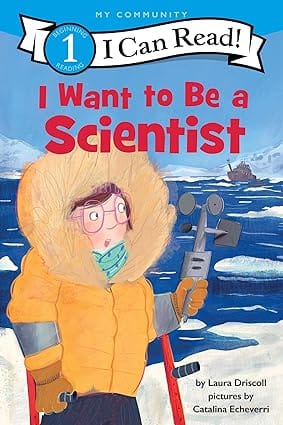 I Want To Be A Scientist (i Can Read Level 1)