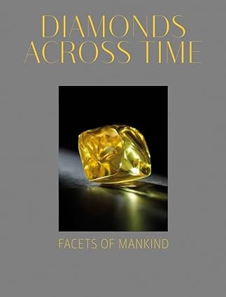 Diamonds Across Time Facets Of Mankind