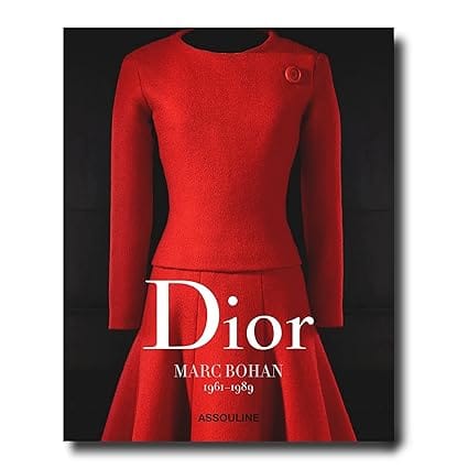 Dior By Marc Bohan (dior Catalogues Raisonnes)