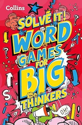 Word Games For Big Thinkers More Than 120 Fun Puzzles For Kids Aged 8 And Above (solve It!)