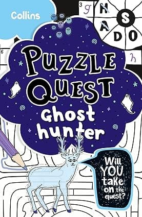 Ghost Hunter Solve More Than 100 Puzzles In This Adventure Story For Kids Aged 7+ (puzzle Quest)