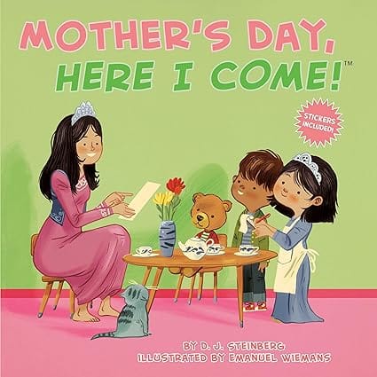 Mothers Day, Here I Come!