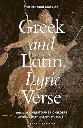 The Penguin Book Of Greek And Latin Lyric Verse