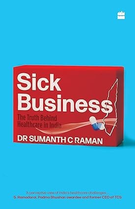Sick Business The Truth Behind Healthcare In India