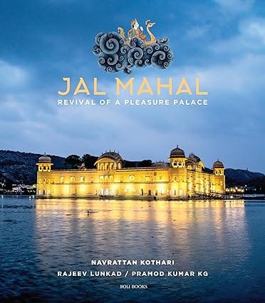 Jal Mahal Revival Of A Pleasure Palace
