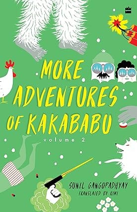 More Adventures Of Kakababu Volume 2