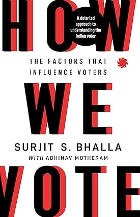 How We Vote: The Factors that Influence Voters