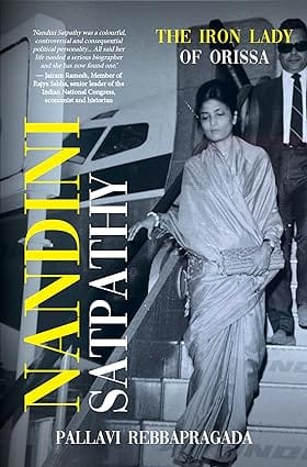 Nandini Satpathy The Iron Lady Of Orissa
