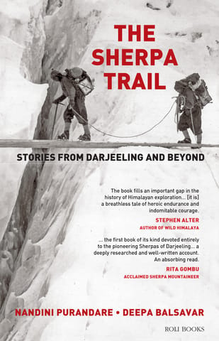 The Sherpa Trail Stories From Darjeeling And Beyond