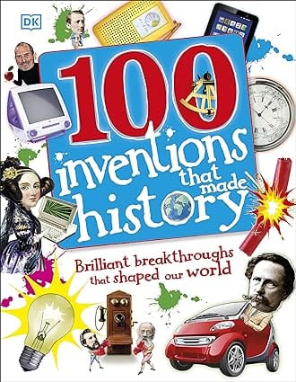 100 Inventions That Made History