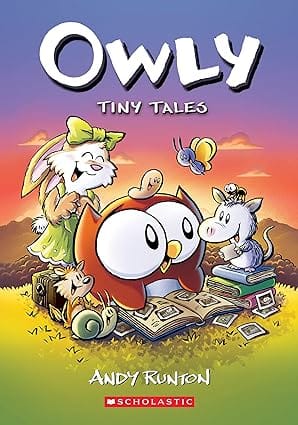 Tiny Tales A Graphic Novel (owly #5)