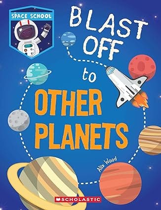 I Am Going To Space School- Other Planets