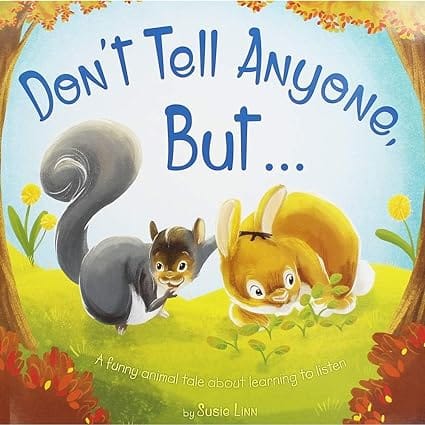 Dont Tell Anyone But�