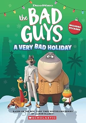 Dreamworks The Bad Guys A Very Bad Holiday Novelization